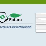 E-Fatura Nedir?
